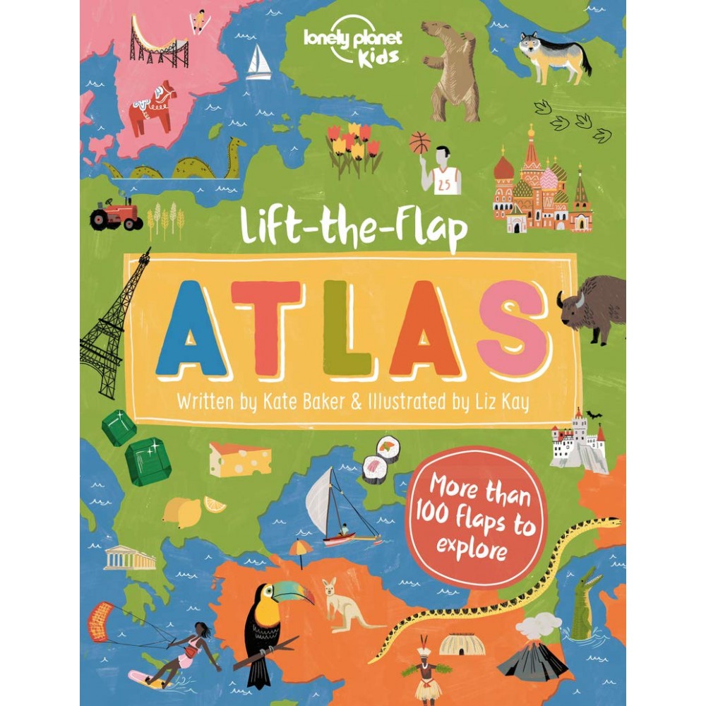 Lift the flap Atlas Lonely Planet Kids