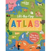 Lift the flap Atlas Lonely Planet Kids