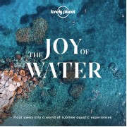The Joy of Water Lonely Planet