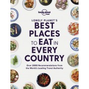 Best Places to Eat in Every Country Lonely Planet