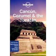Cancún Cozumel and the Yucatan Lonely Planet