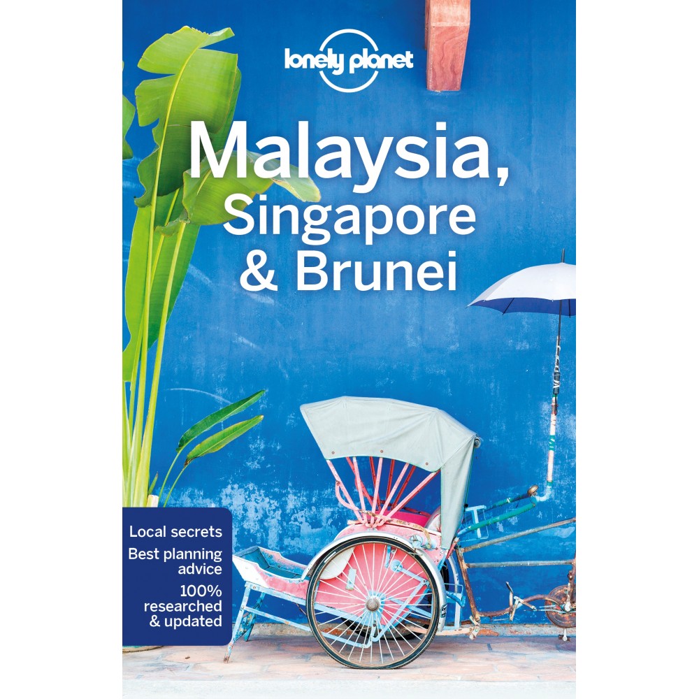 Malaysia, Singapore & Brunei Lonely Planet