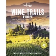 Wine Trails Europe Lonely Planet