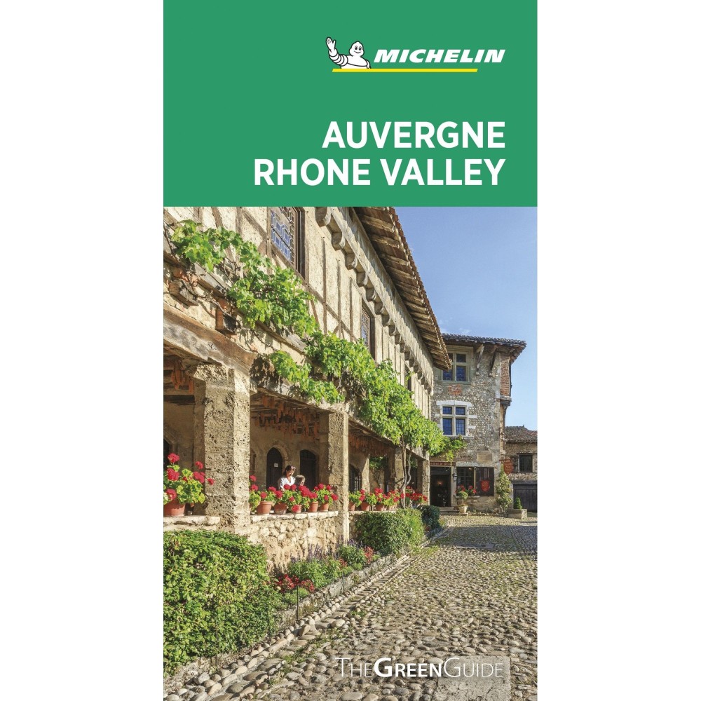 Auvergne Rhone Valley Green Guide Michelin