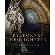 Kyrkornas Hemligheter - Stockholm