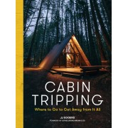 Cabin Tripping