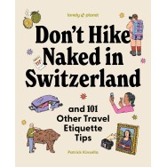 Don´t hike Naked in Switzerland Lonely Planet