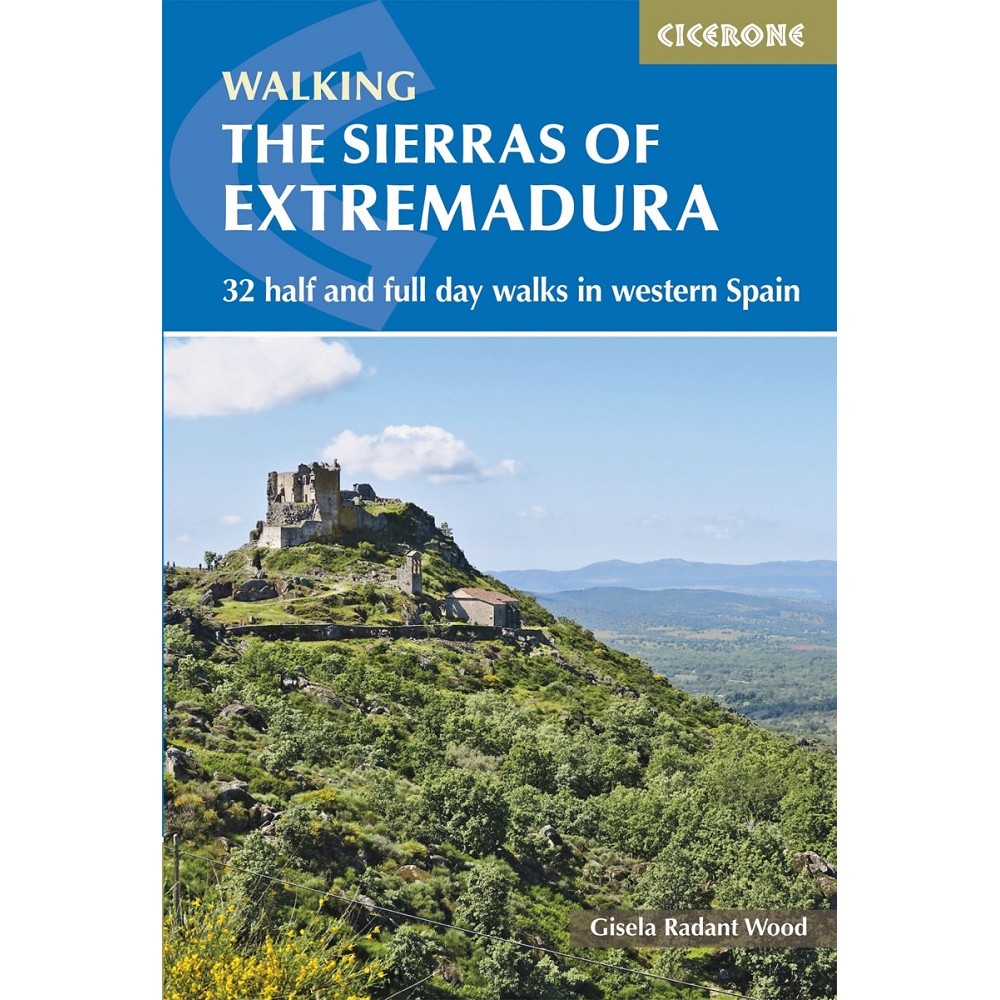 Walking the Sierras of Extremadura Cicerone