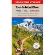 Tour du Mont Blanc - The Greatest Treks of the Alps