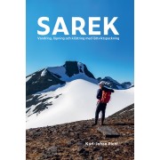 Sarek: Vandring, löpning och klättring med lättviktspackning