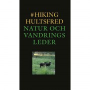 Hiking Hultsfred - Natur och vandringsleder