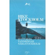 Hike Stockholm 15 utvalda vandringar nära Stockholm