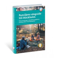 Familjens uteguide till Stockholm