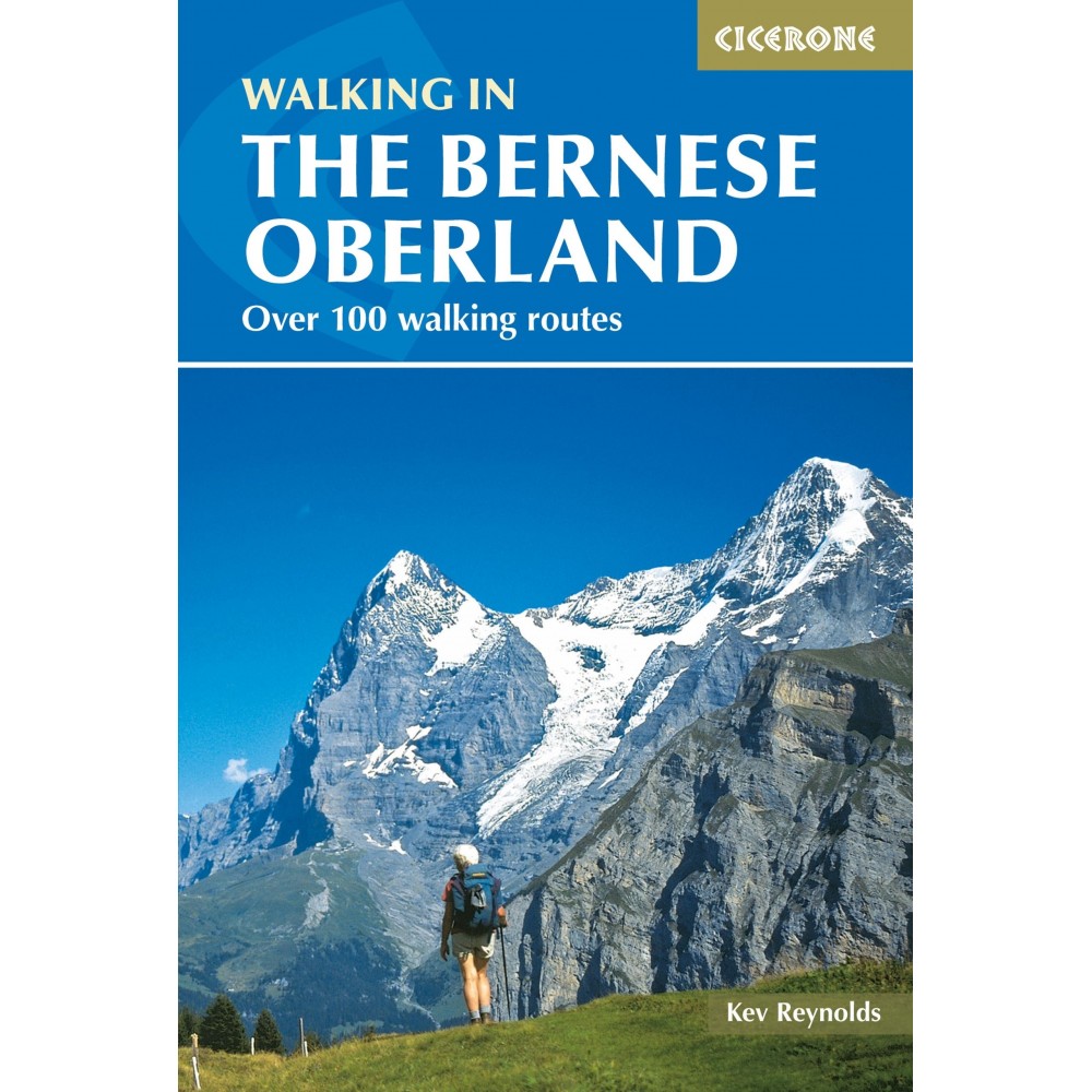 Walking in the Bernese Oberland Cicerone
