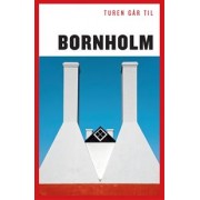 Bornholm, Turen går til