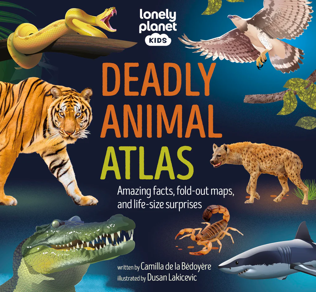Deadly Animal Atlas Lonely Planet Kids