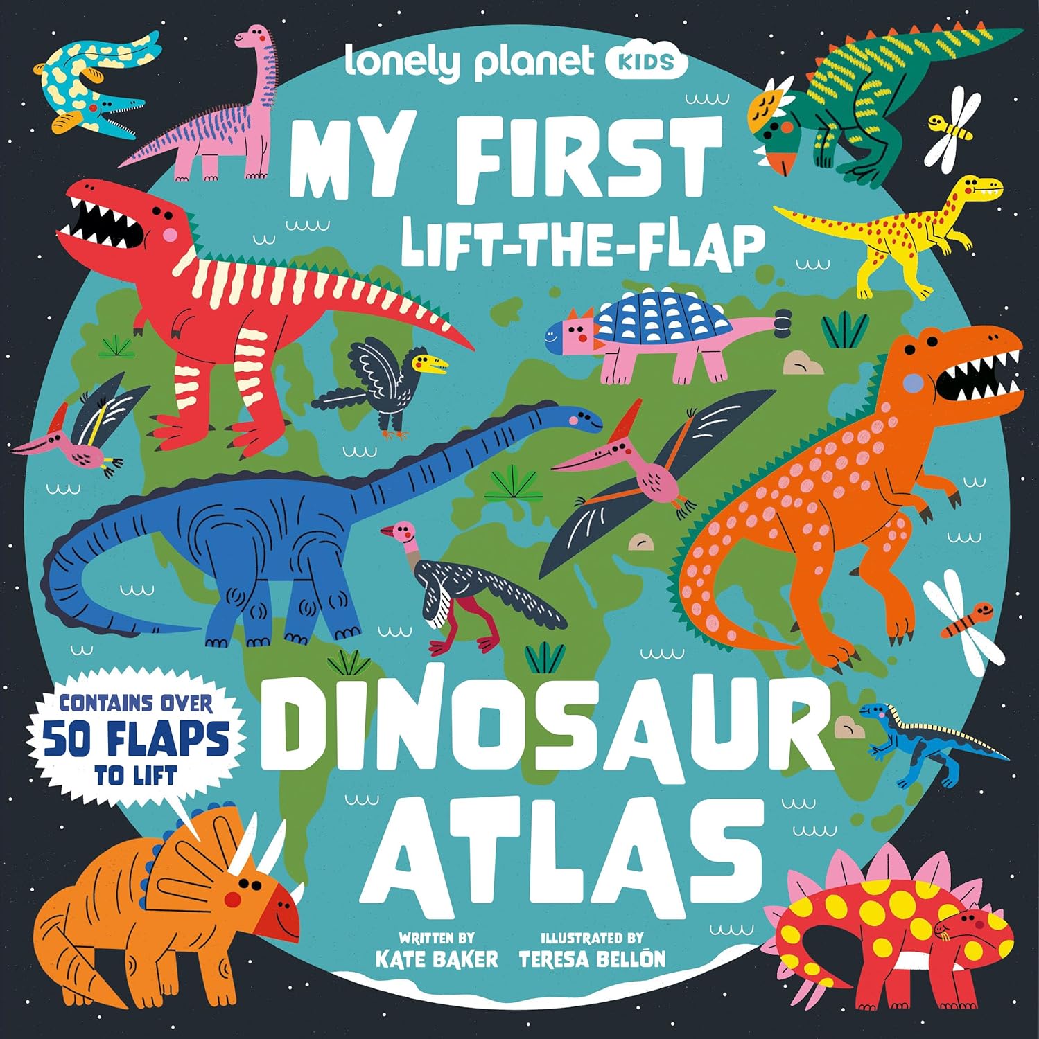 My First Lift the flap Dinosaur Atlas Lonely Planet Kids