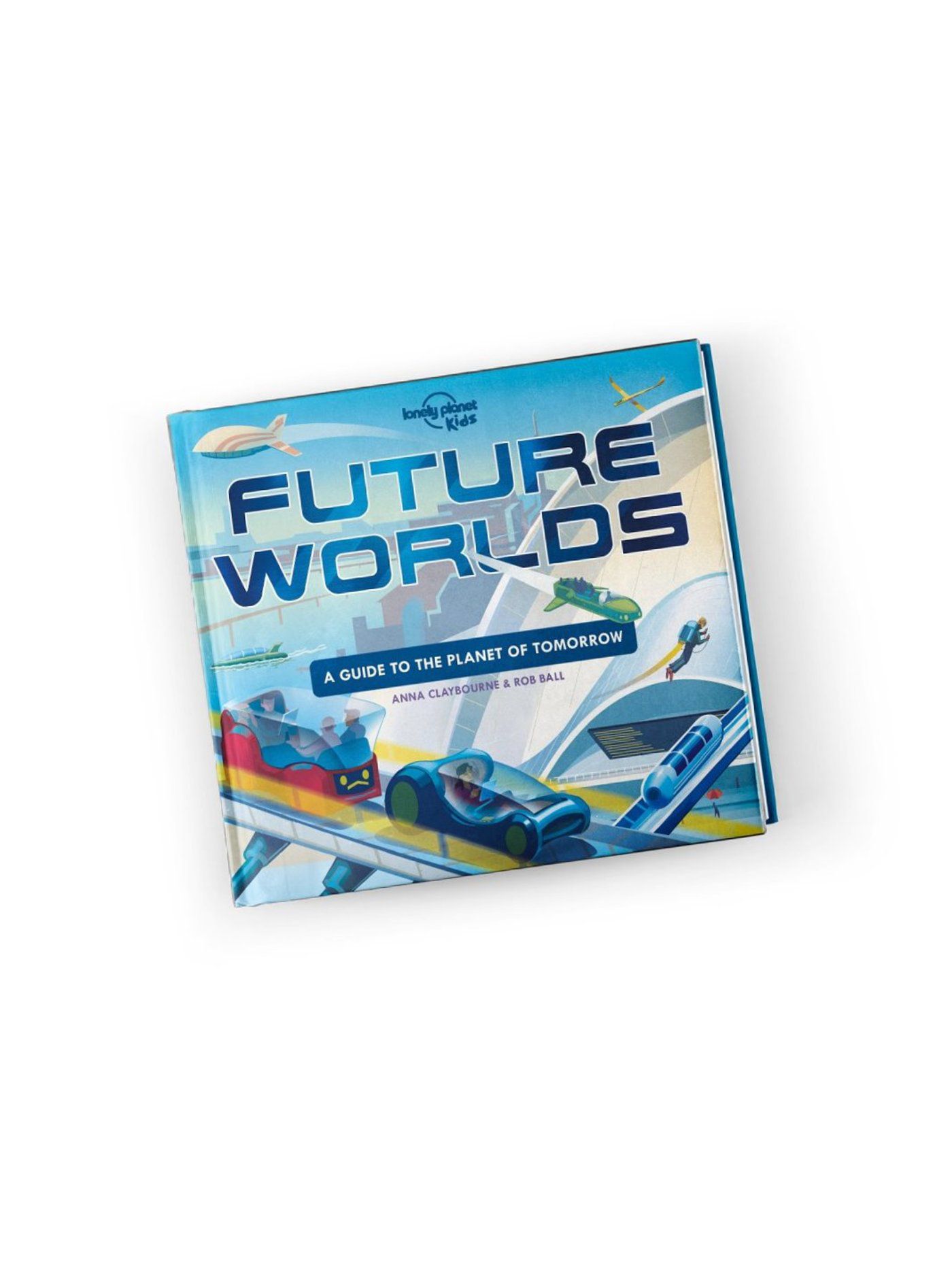 Future Worlds Lonely Planet Kids
