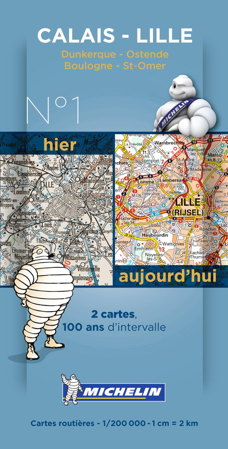 Calais-Lille 1913-2013 Michelin