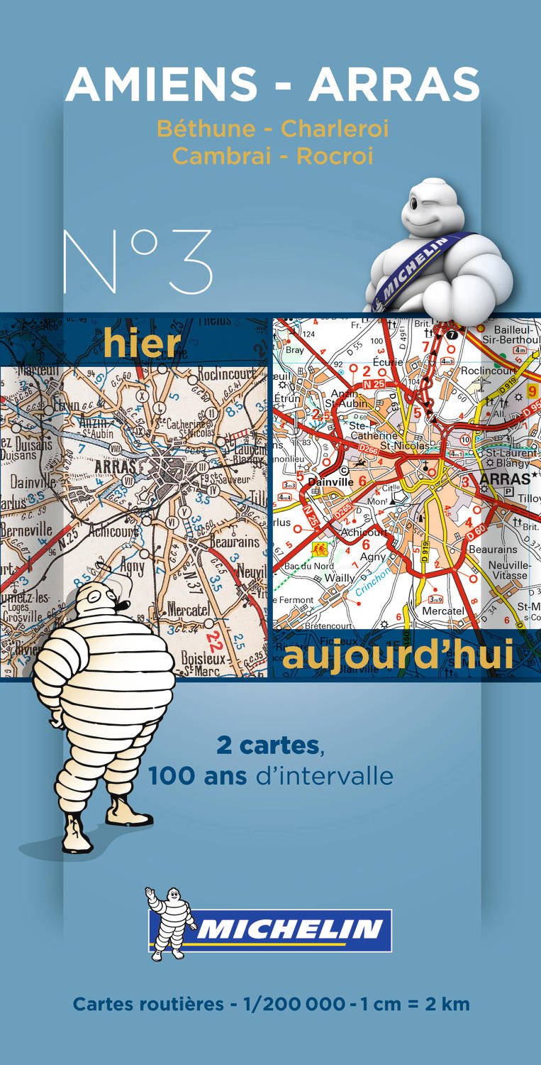Amiens-Valenciennes 1913-2013 Michelin