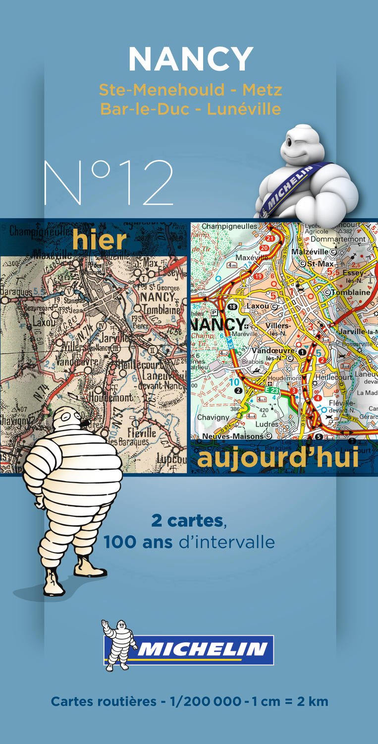 Nancy 1913-2013 Michelin