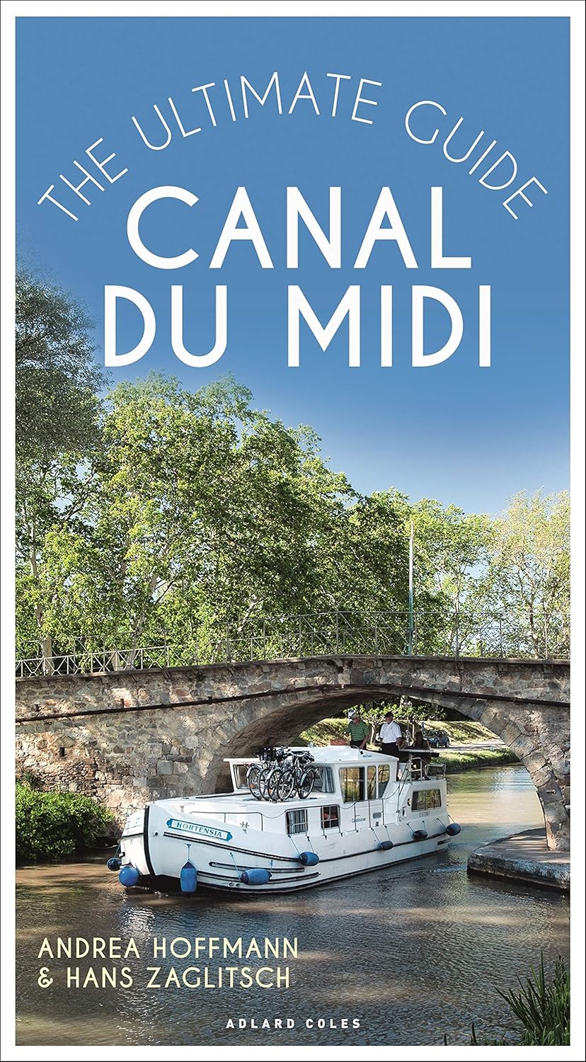 Canal du Midi the ultimate guide
