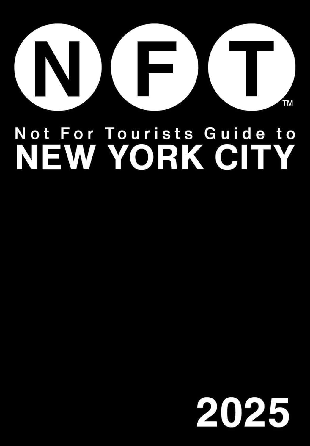 New York City Not for Tourists Guide 2025