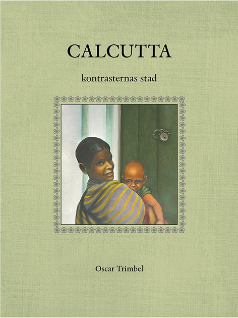 Calcutta kontrasternas stad