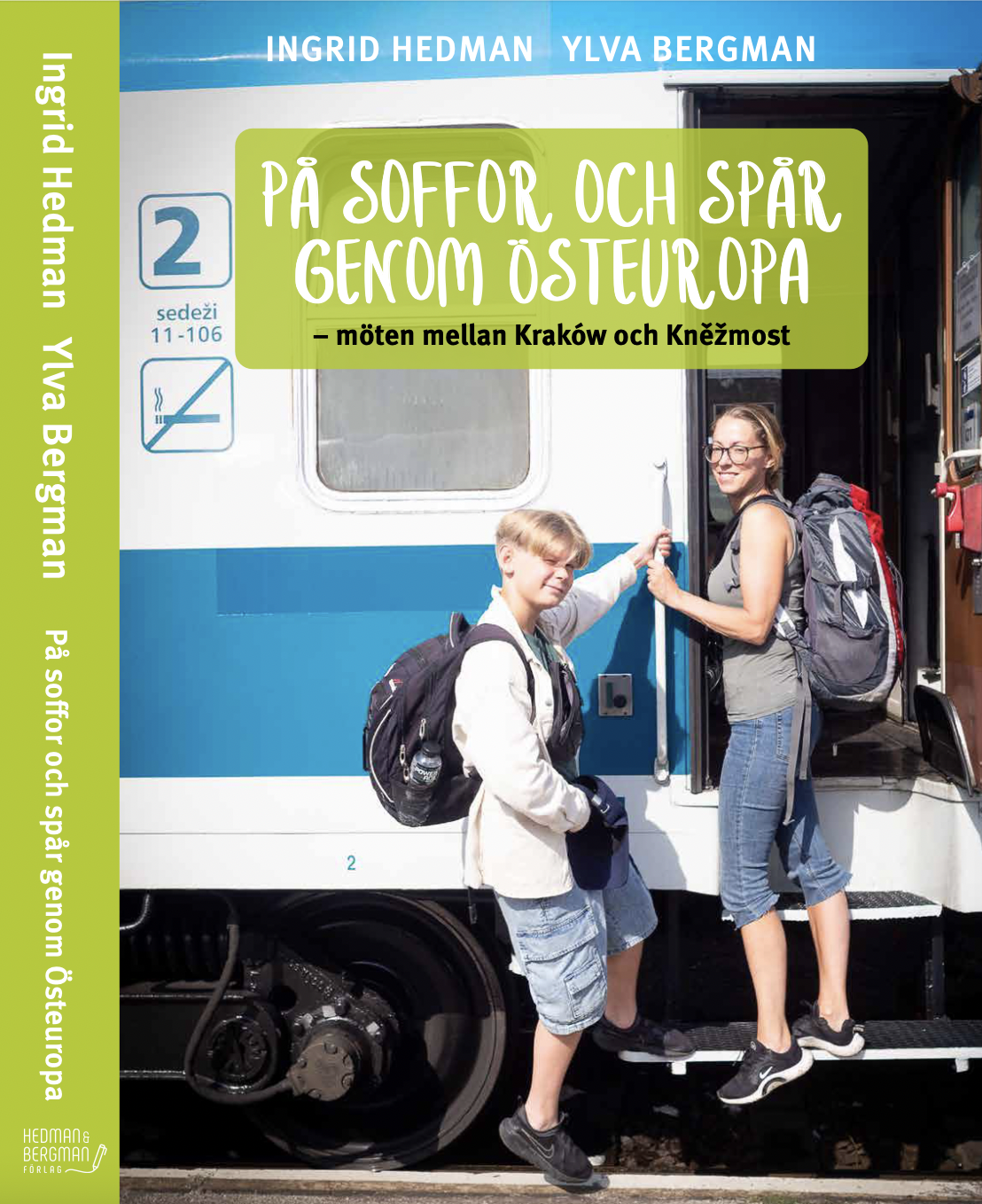 På soffor och spår genom Östeuropa : möten mellan Kraków och Kněžmost