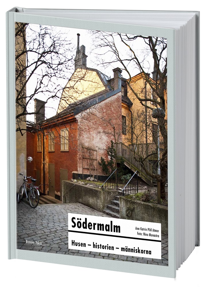 Södermalm - Husen, historien, människorna