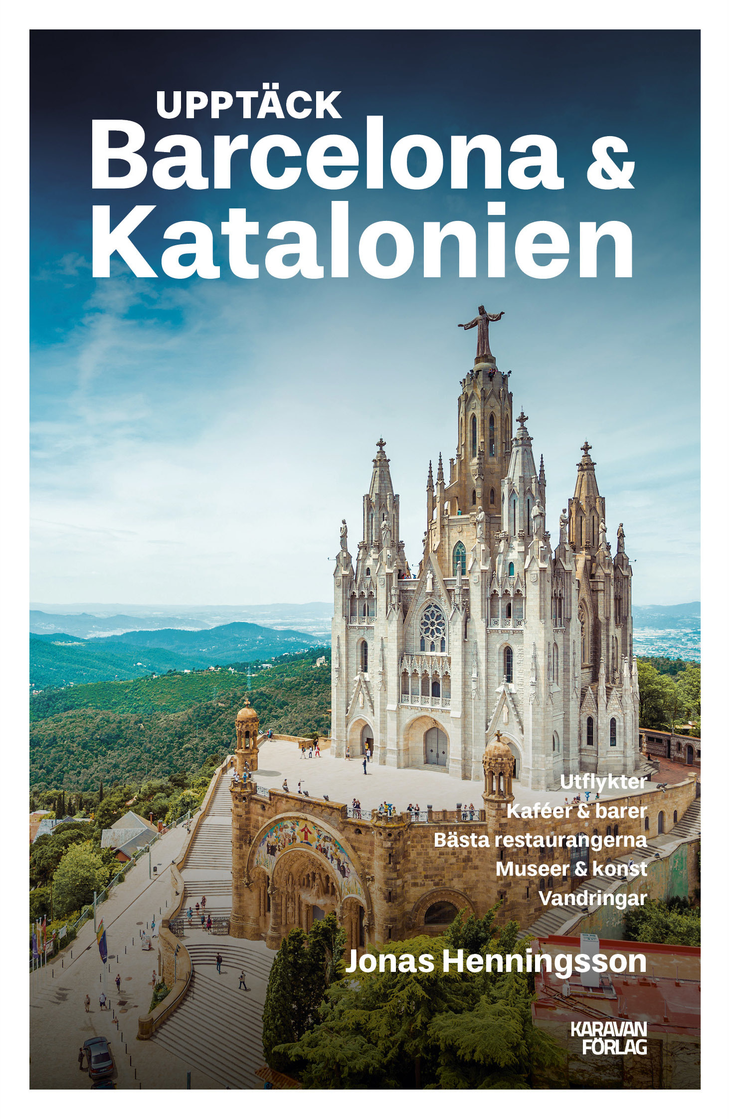 Upptäck Barcelona &amp; Katalonien