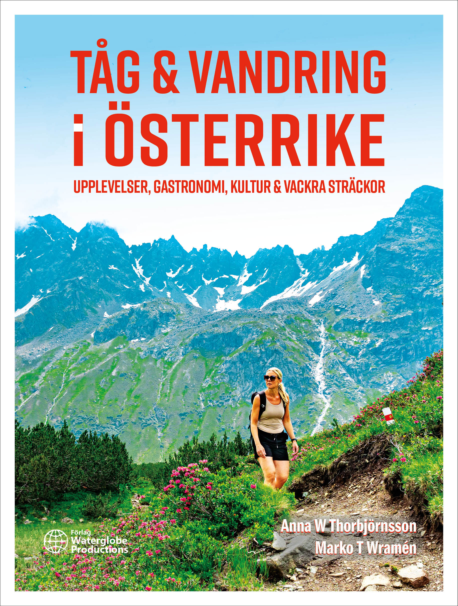 Tåg &amp; vandring i Österrike
