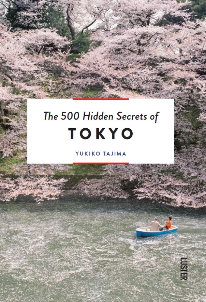 The 500 Hidden Secrets of Tokyo