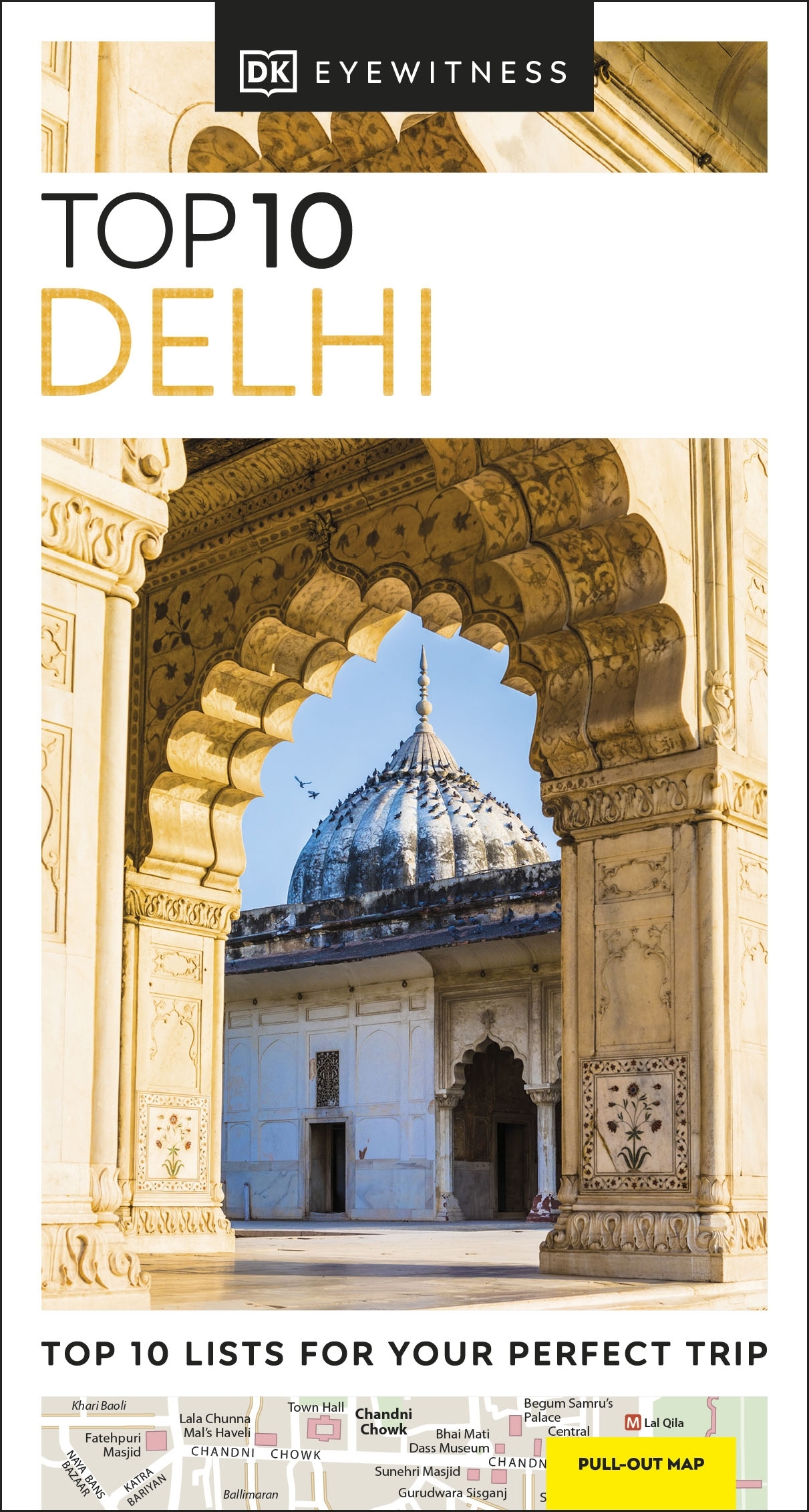 Delhi Top 10 Eyewitness Travel Guide