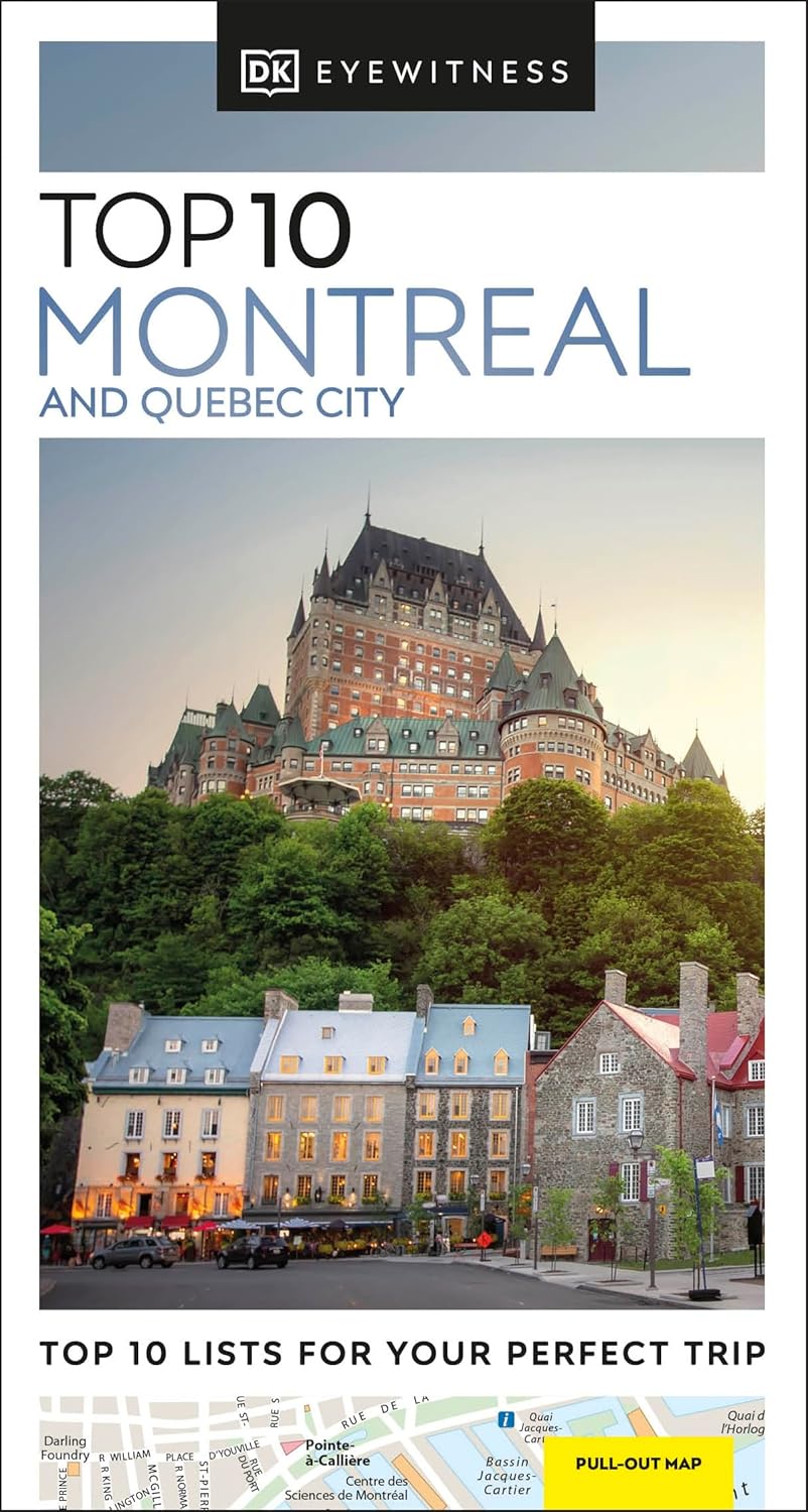 Montreal and Quebec City Top 10 Eyewitness Travel Guide