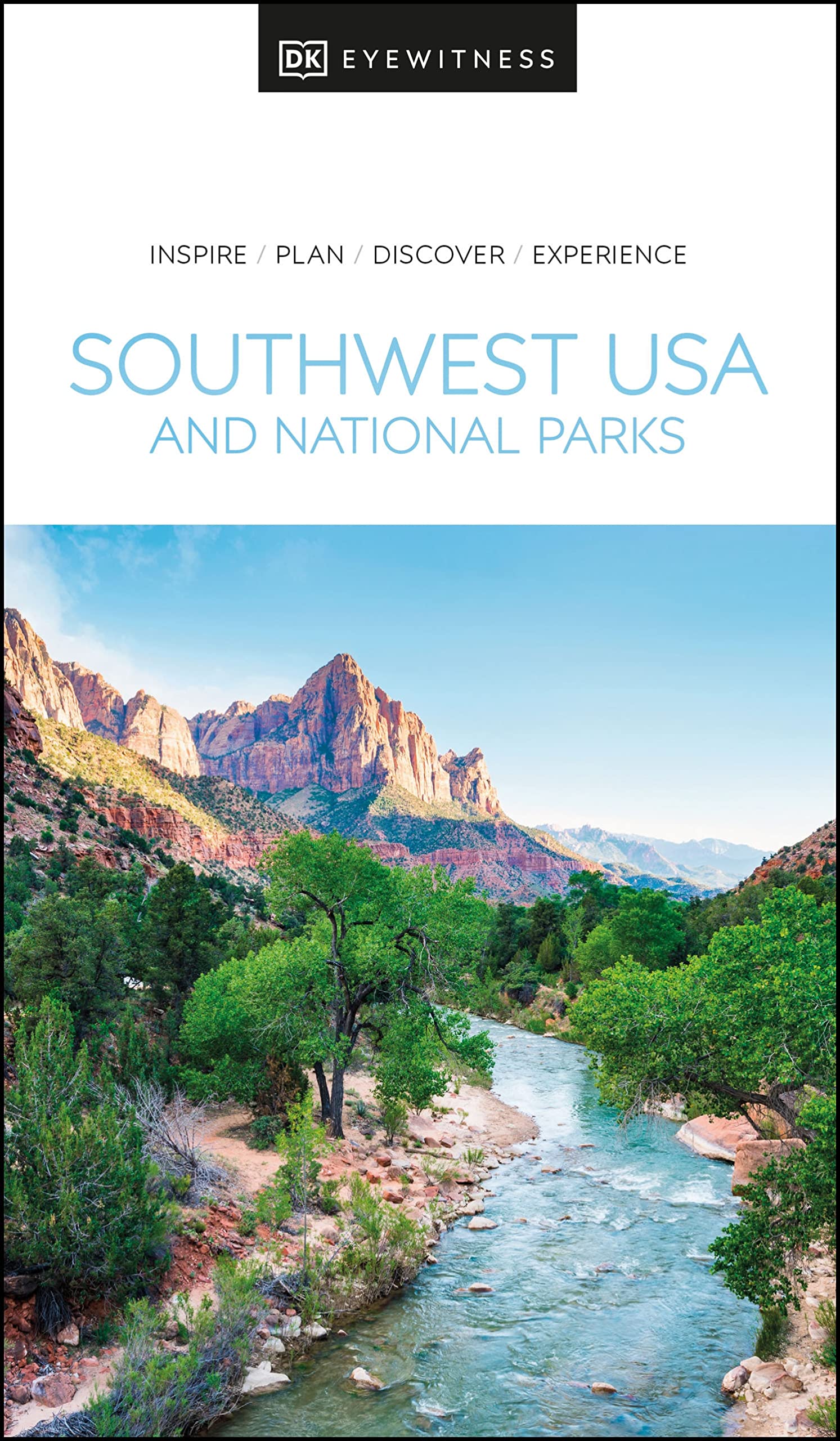 Southwest USA &amp; National Parks Eyewitness Travel Guide