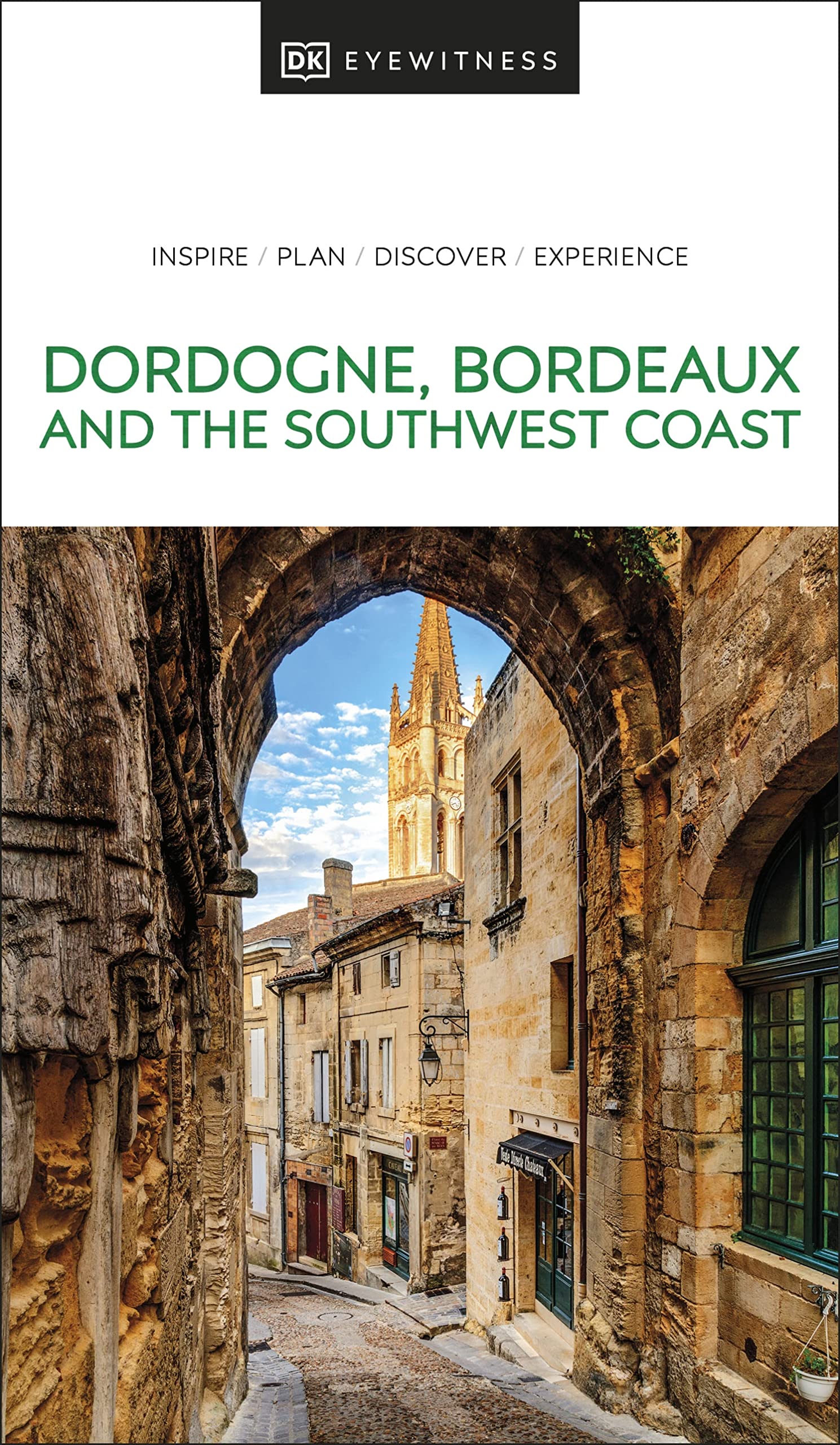 Dordogne Bordeaux and Southwest coast Eyewitness Travel Guide