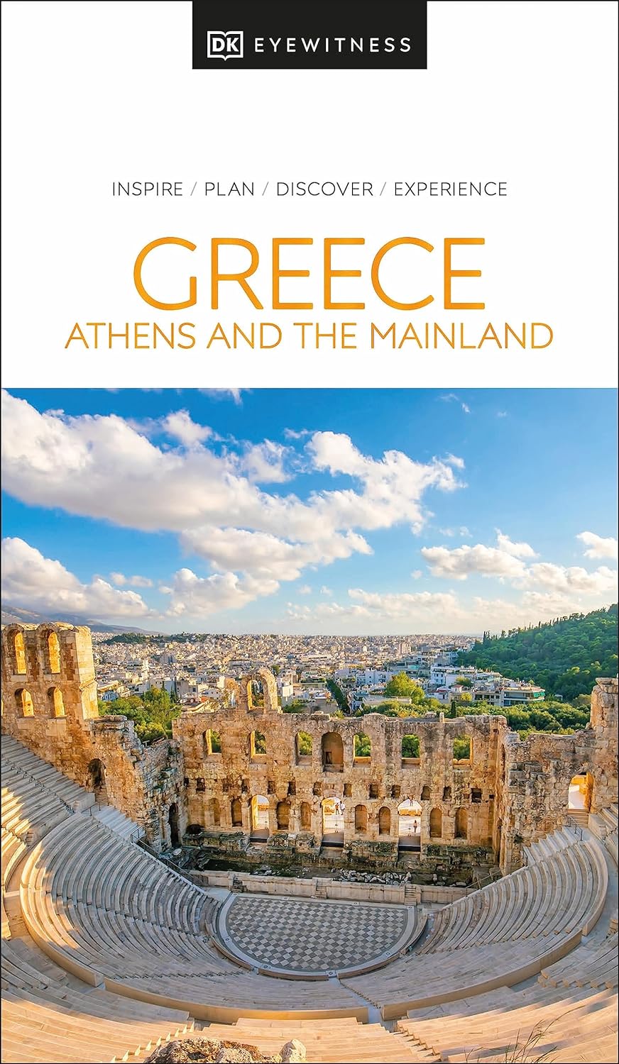 Greece, Athens &amp; the Mainland Eyewitness Travel Guide