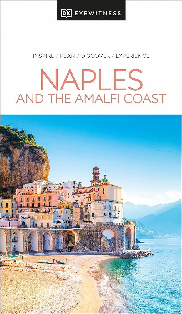 Naples and the Amalfi Eyewitness Travel Guide