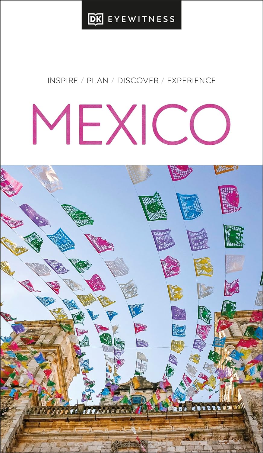 Mexico Eyewitness Travel Guide