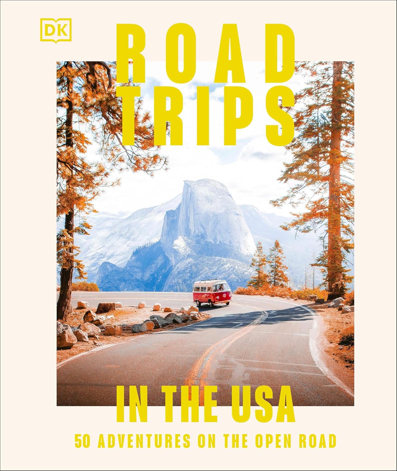 Road Trips in the USA Dorling Kindersley