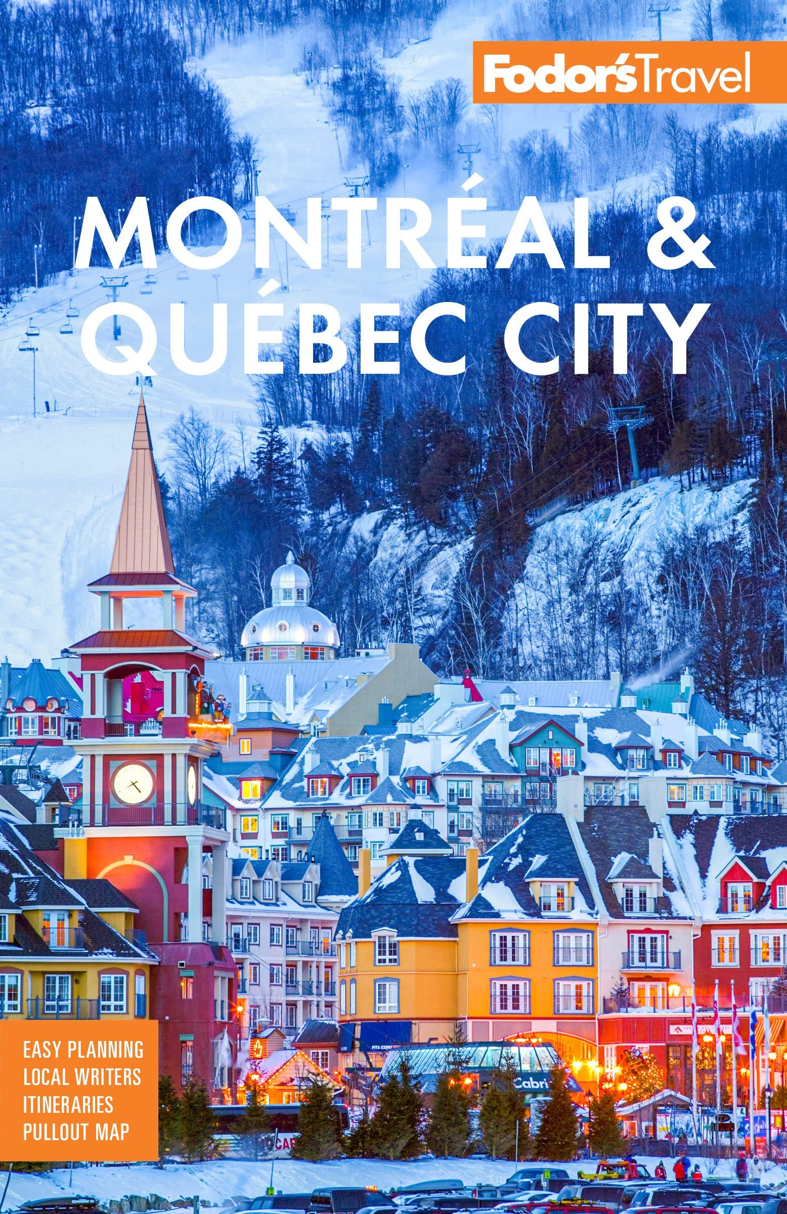 Montreal and Quebec City Fodor"'s