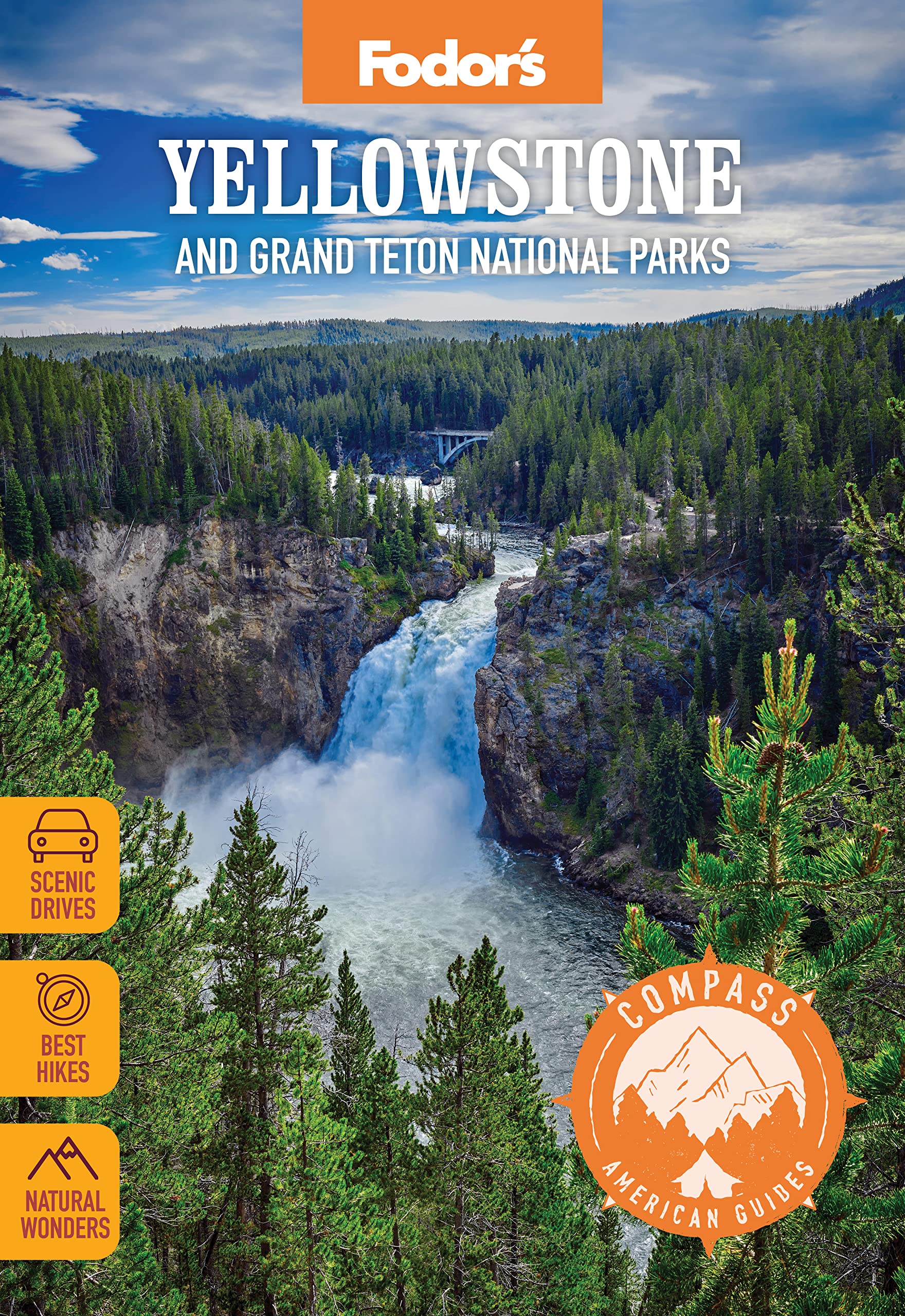Yellowstone and Grand Teton National Parks Fodor"'s