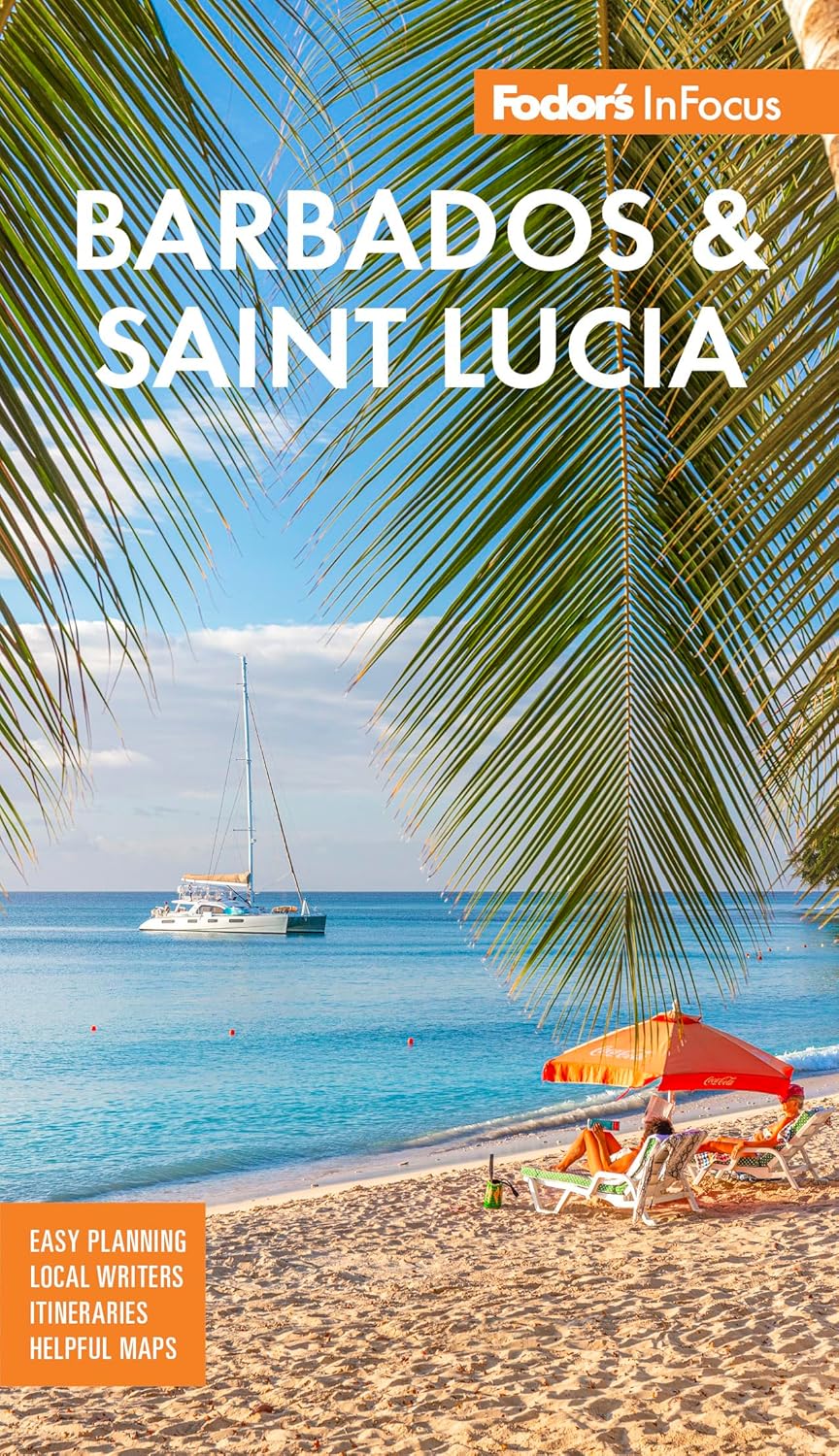 Barbados and St. Lucia InFocus Fodor"'s