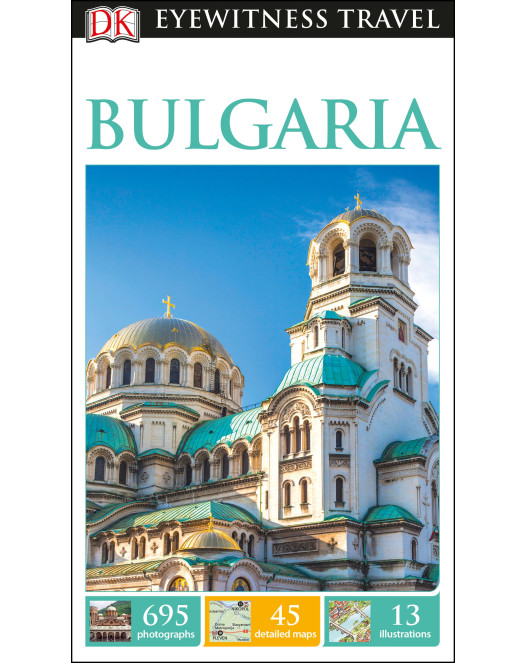 Bulgaria Eyewitness Travel Guide
