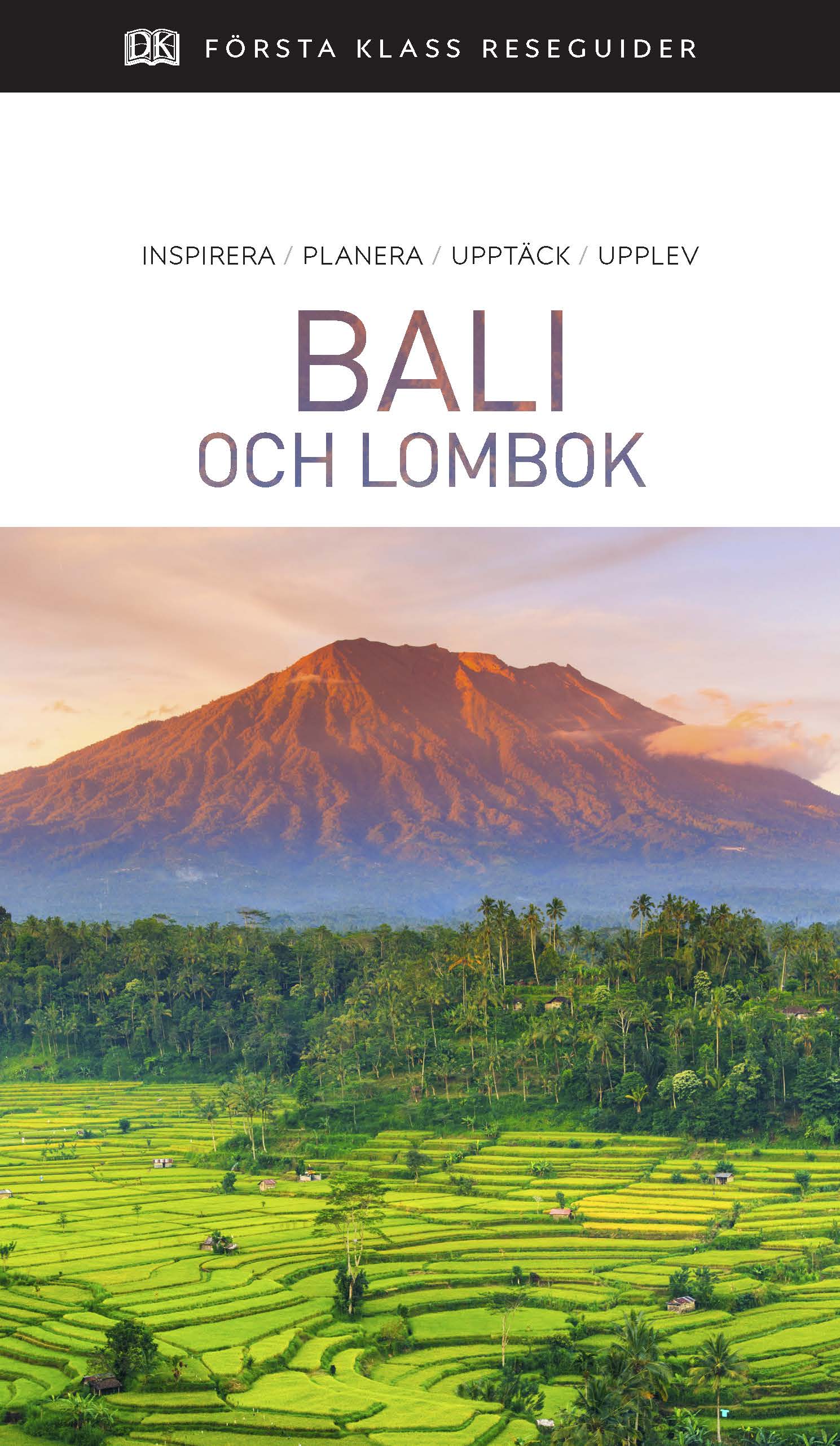 Bali och Lombok Första Klass Reseguider