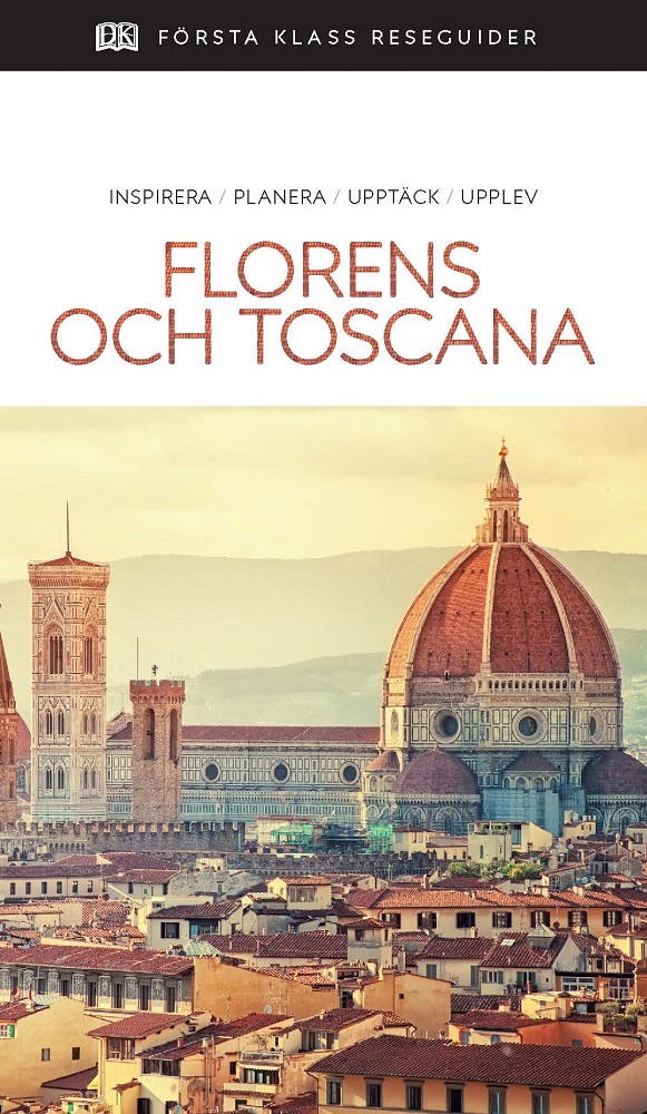 Florens &amp; Toscana Första Klass Reseguider