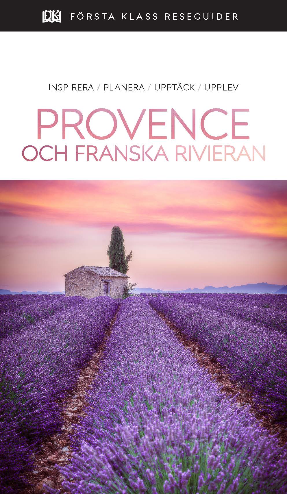 Provence och franska rivieran Första Klass Reseguider