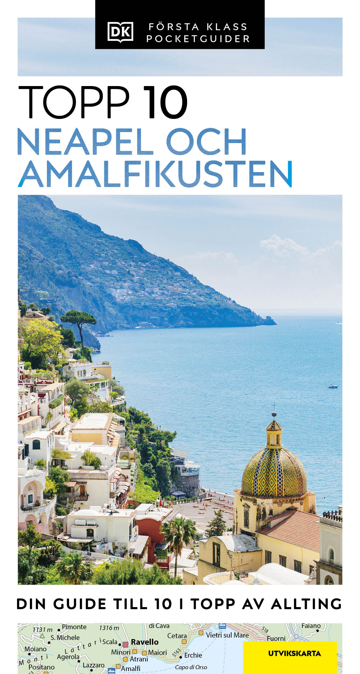 Neapel och Amalfikusten Första Klass Pocketguider