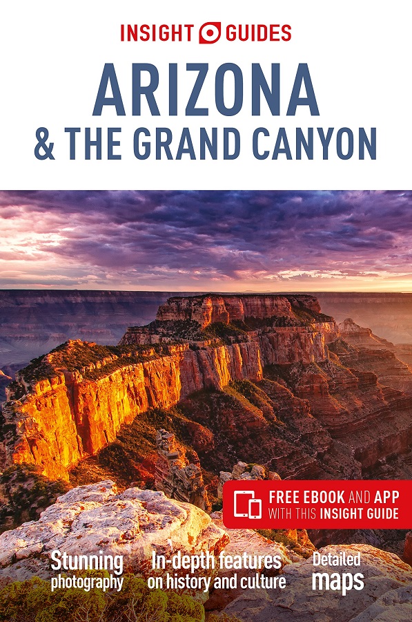 Arizona and the Grand Canyon Insight Guides